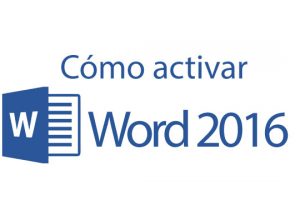 Activar Word 2016 – Claves y Licencias