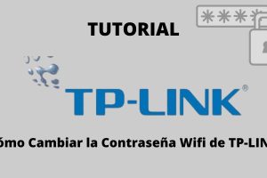 Cómo Cambiar la Contraseña Wifi de TP-LINK